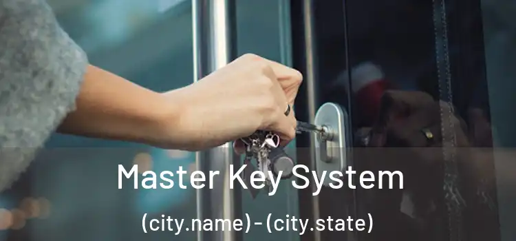 Master Key System (city.name) - (city.state)